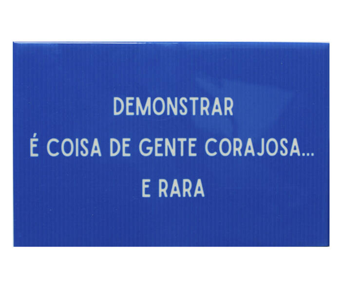 Azulejo Decorativo "Demonstrar &Eacute; Coisa De Gente Corajosa" - image 0