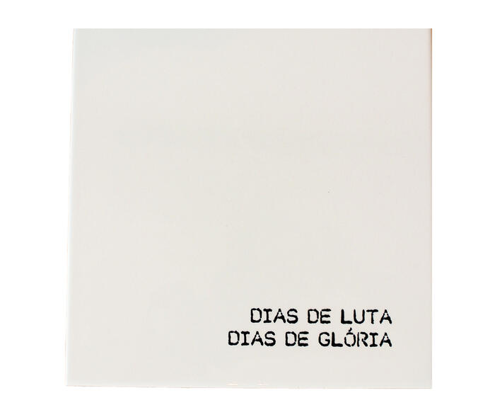 Azulejo Decorativo "Dias de Luta, Dias de Gl&oacute;ria" image number 0