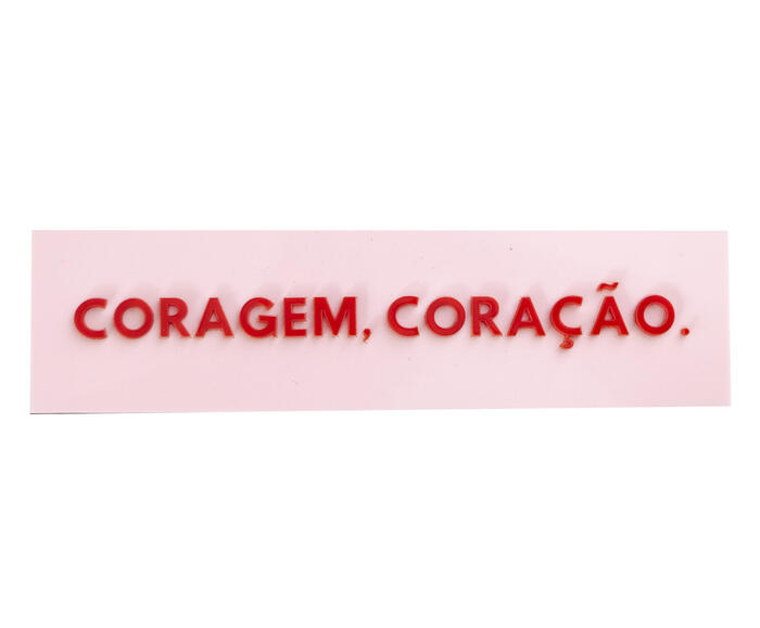 Placa Decorativa em Acr&iacute;lico "Coragem Cora&ccedil;&atilde;o" - image 0