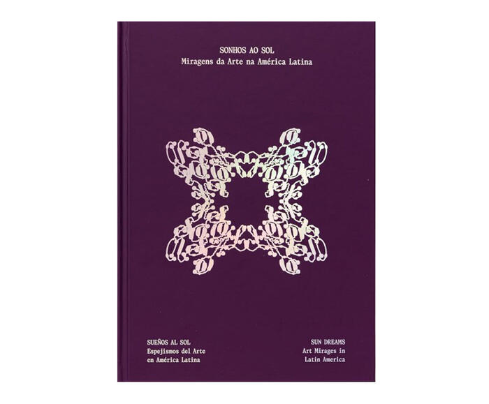 Livro "Sonhos Ao Sol: Miragens Da Arte Na America Latina" - image 0