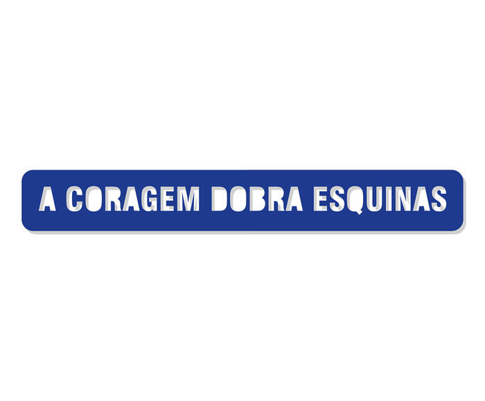 Placa para Parede "A Coragem Dobra Esquinas" - image 0