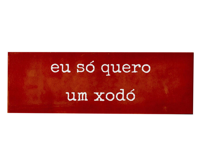 Azulejo Decorativo "Eu S&oacute; Quero Um Xod&oacute;" - image 0