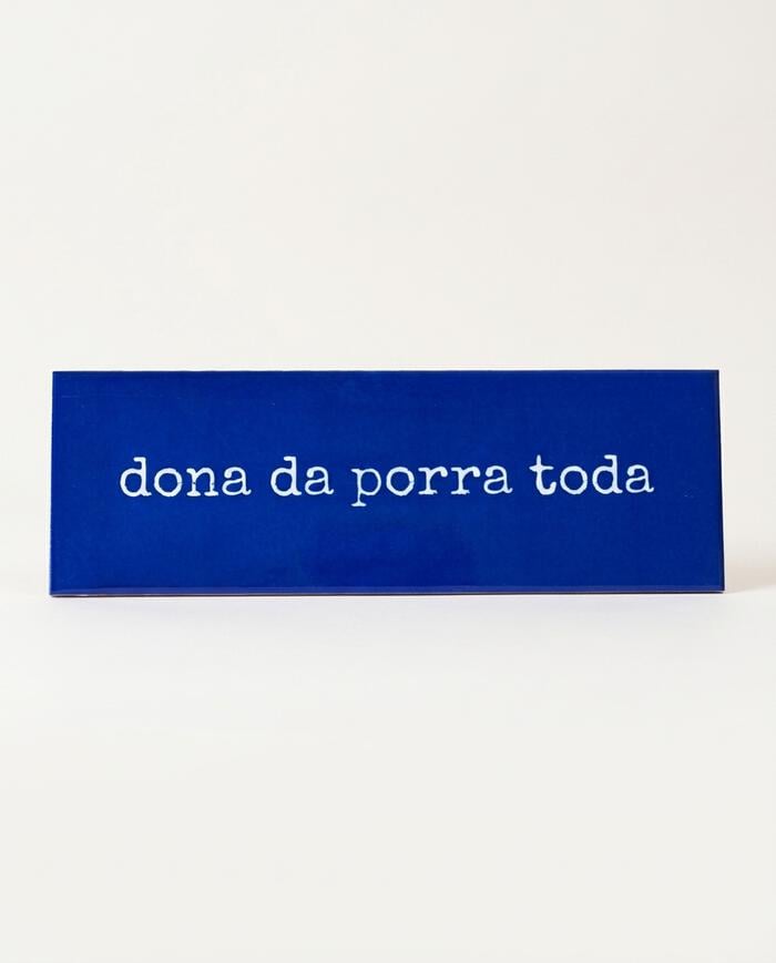 Azulejo Decorativo "Dona da Porra Toda" - image 0