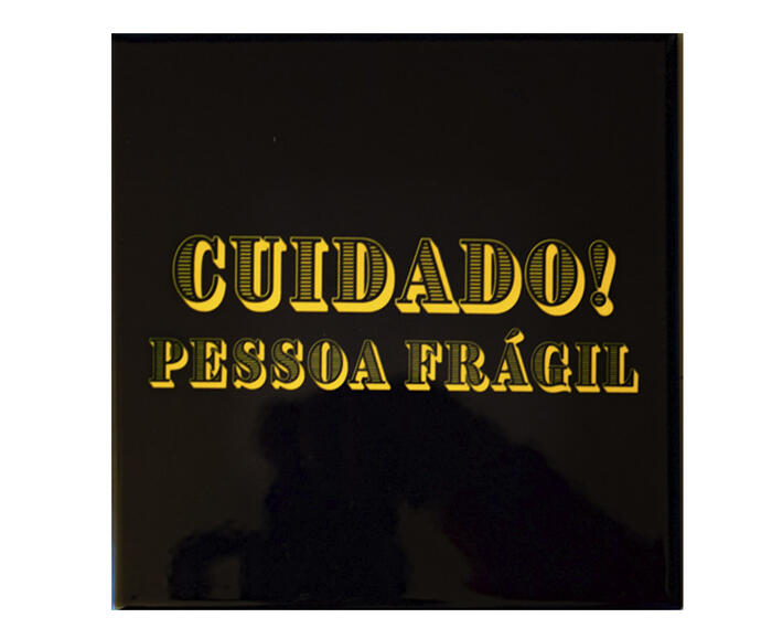 Azulejo Decorativo "Cuidado Pessoa Fr&aacute;gil" - image 0