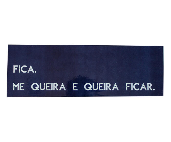 Azulejo Decorativo "Fica.Me Queira e Queira Ficar" - image 0