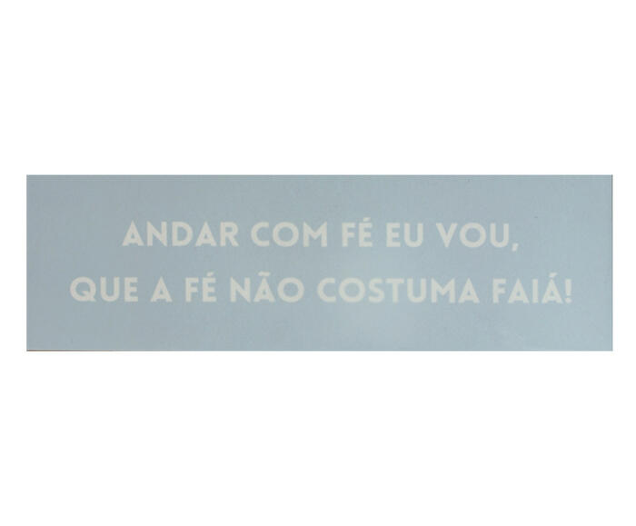 Azulejo Decorativo "Andar Com F&eacute; Eu Vou" - image 0