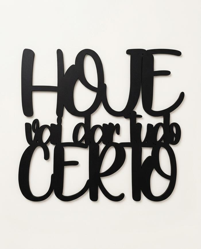 Decorativo de Parede Hoje Vai Dar Tudo Certo - image 0