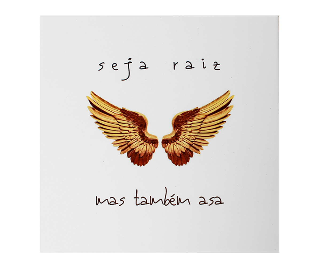 Azulejo Decorativo "Seja Raiz e Asa" - image 0