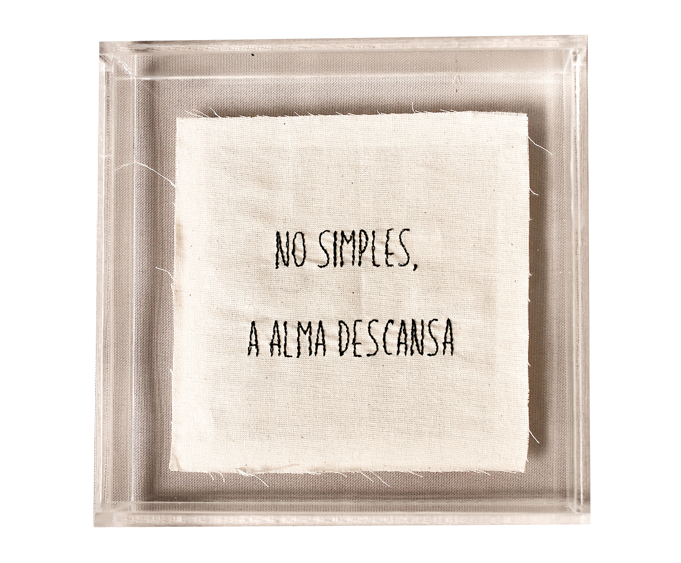 Quadro em Acr&iacute;lico "Bordado No simples a Alma Descansa" image number 0
