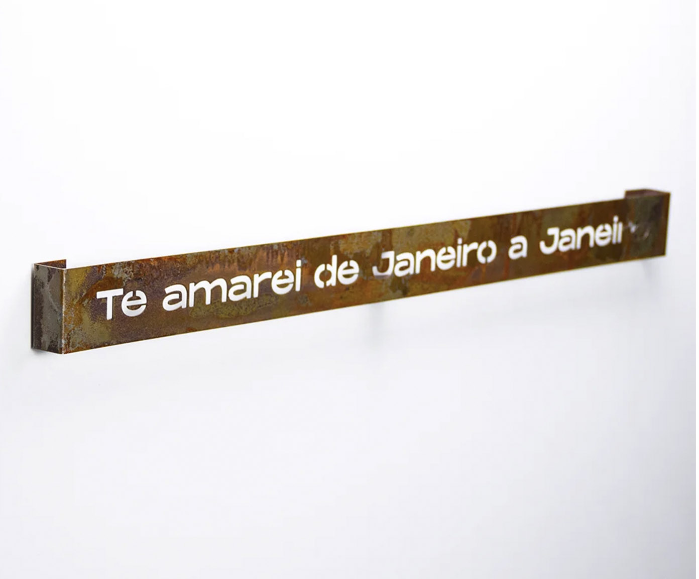 Frase de Ferro Rust "Te Amarei de Janeiro A Janeiro" - image 1