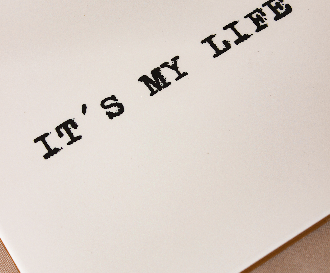 Azulejo Decorativo "It's My Life" image number 1