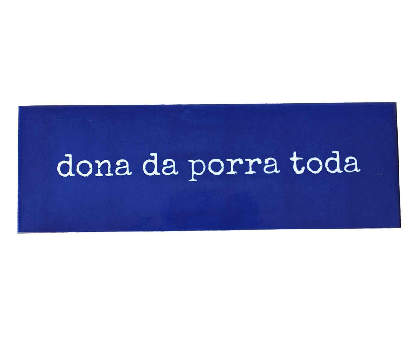 Azulejo Decorativo "Dona da Porra Toda" - image 0