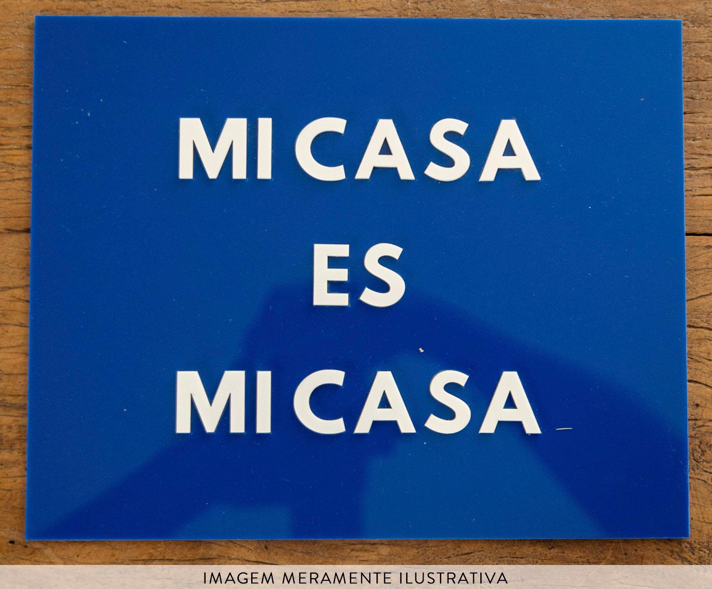 Placa Decorativa em Acr&iacute;lico "Mi Casa Es Mi Casa" image number 1