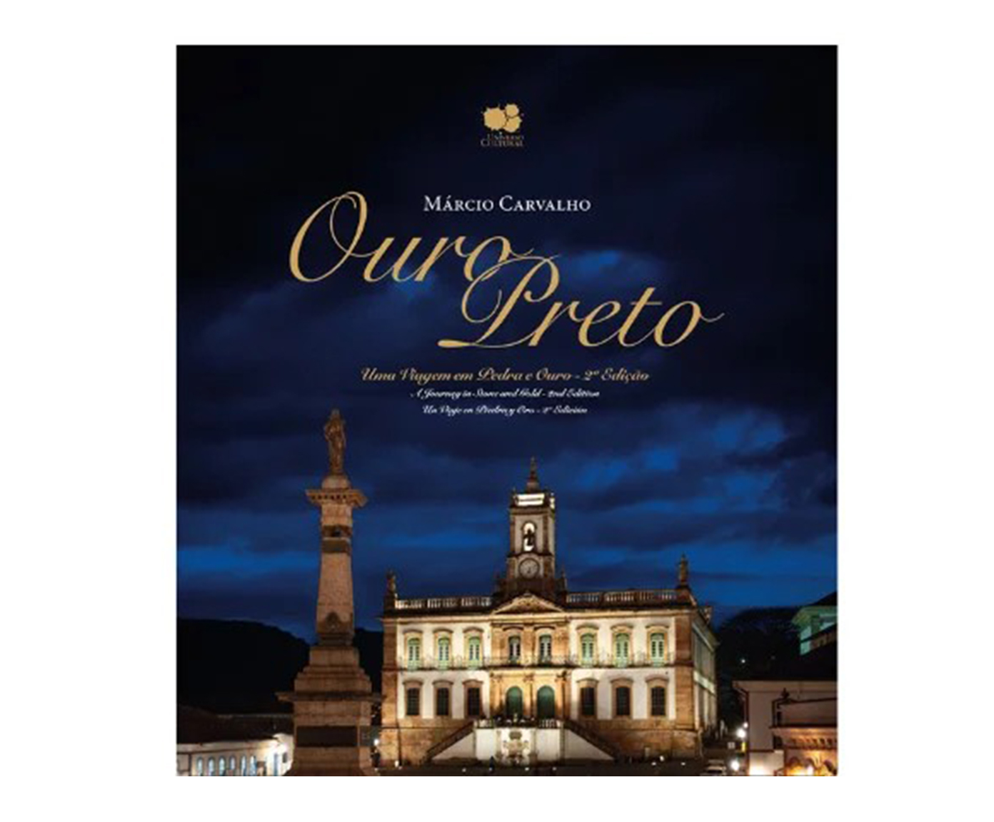 Livro "Ouro Preto Uma Viagem Em Pedra E Ouro" image number 0