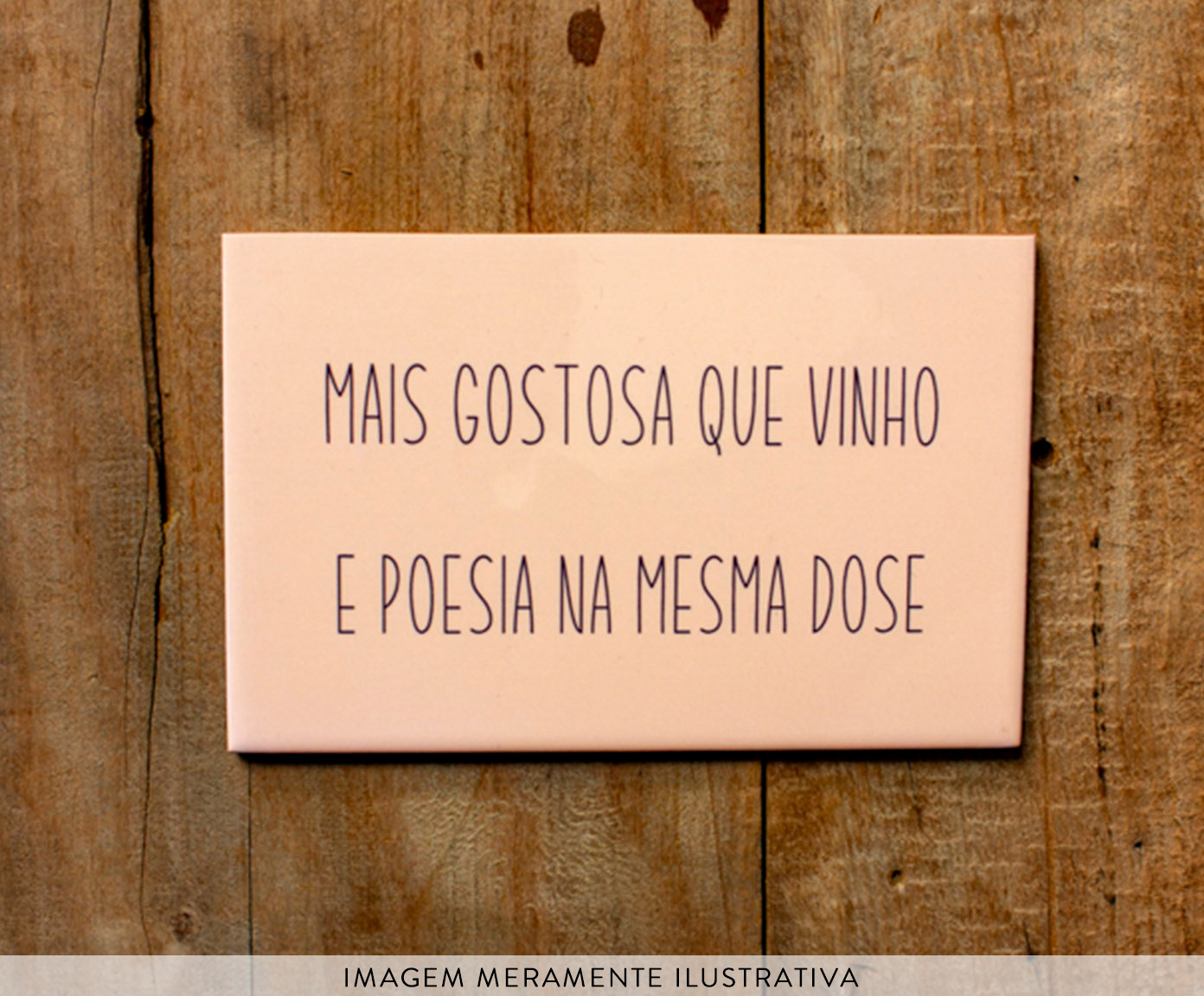 Azulejo Decorativo "Mais Gostosa Que Vinho E Poesia" image number 1