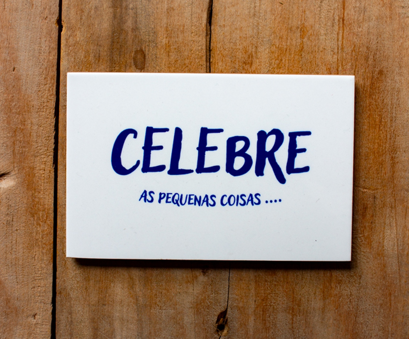Azulejo Decorativo "Celebre As Pequenas Coisas" image number 1