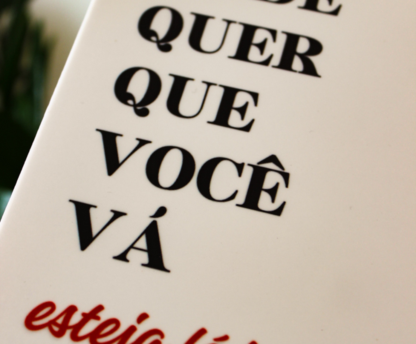 Azulejo Decorativo "Onde Quer Que Voc&ecirc; V&aacute;" image number 2