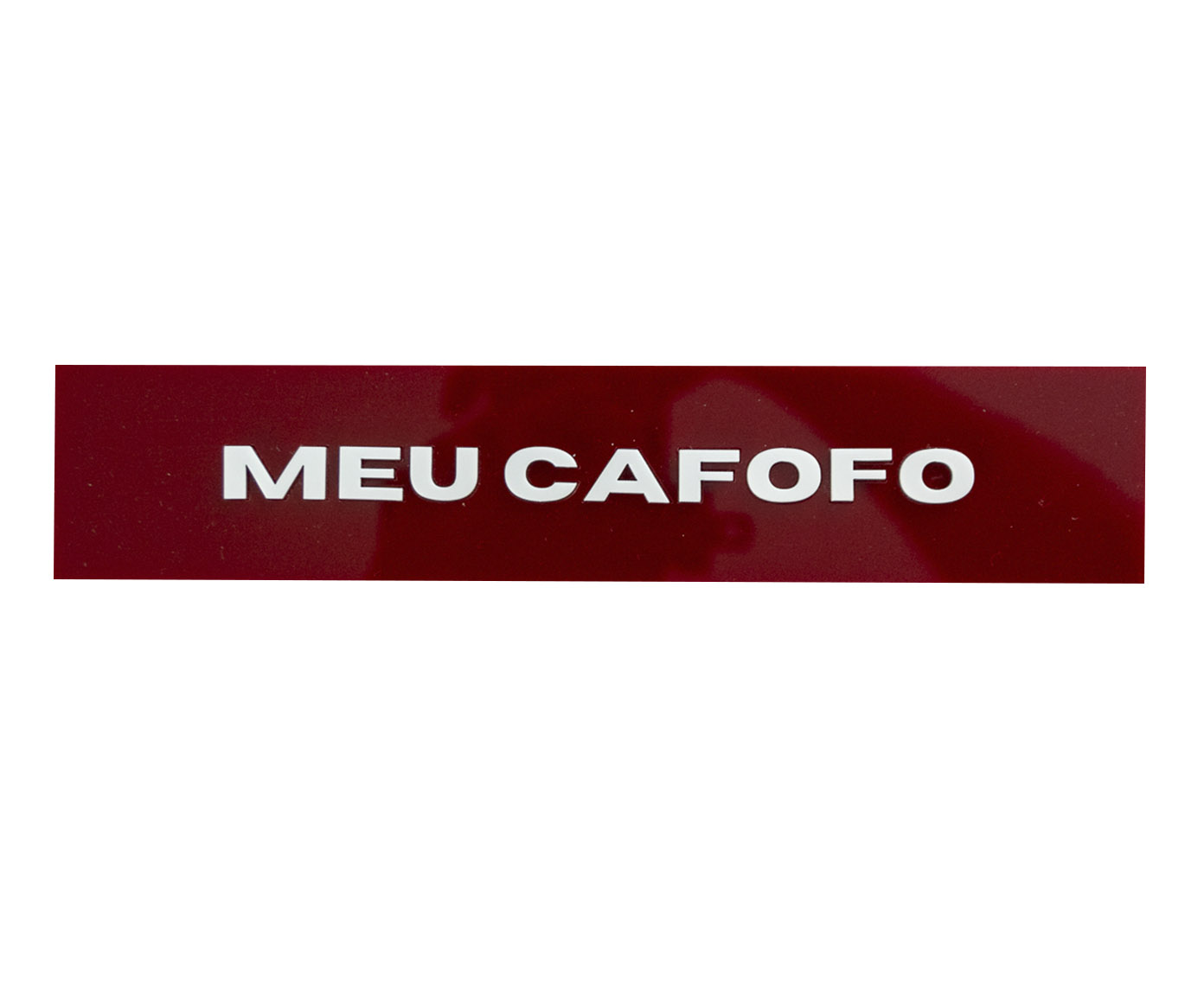 Placa Decorativa em Acr&iacute;lico "Meu Cafofo" image number 0