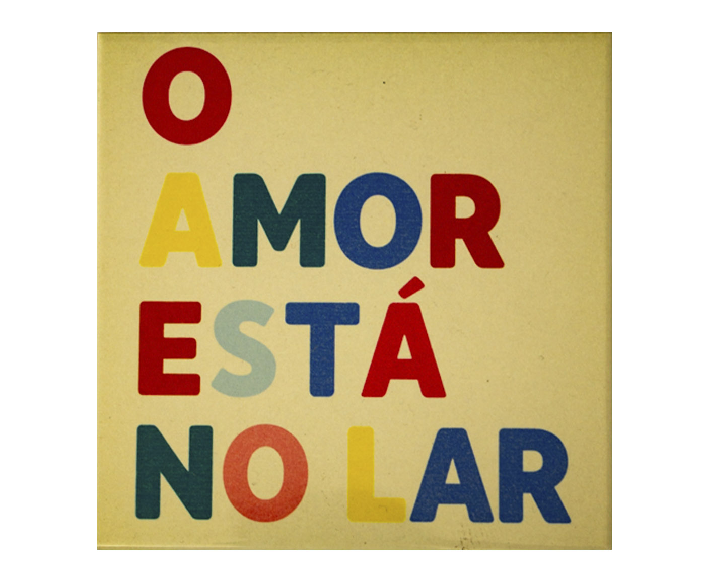 Azulejo Decorativo "O Amor Est&aacute; no Lar" image number 0