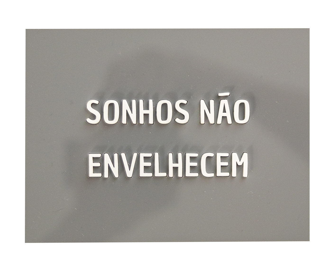 Placa Decorativa em Acr&iacute;lico "Sonhos N&atilde;o Envelhecem" image number 0