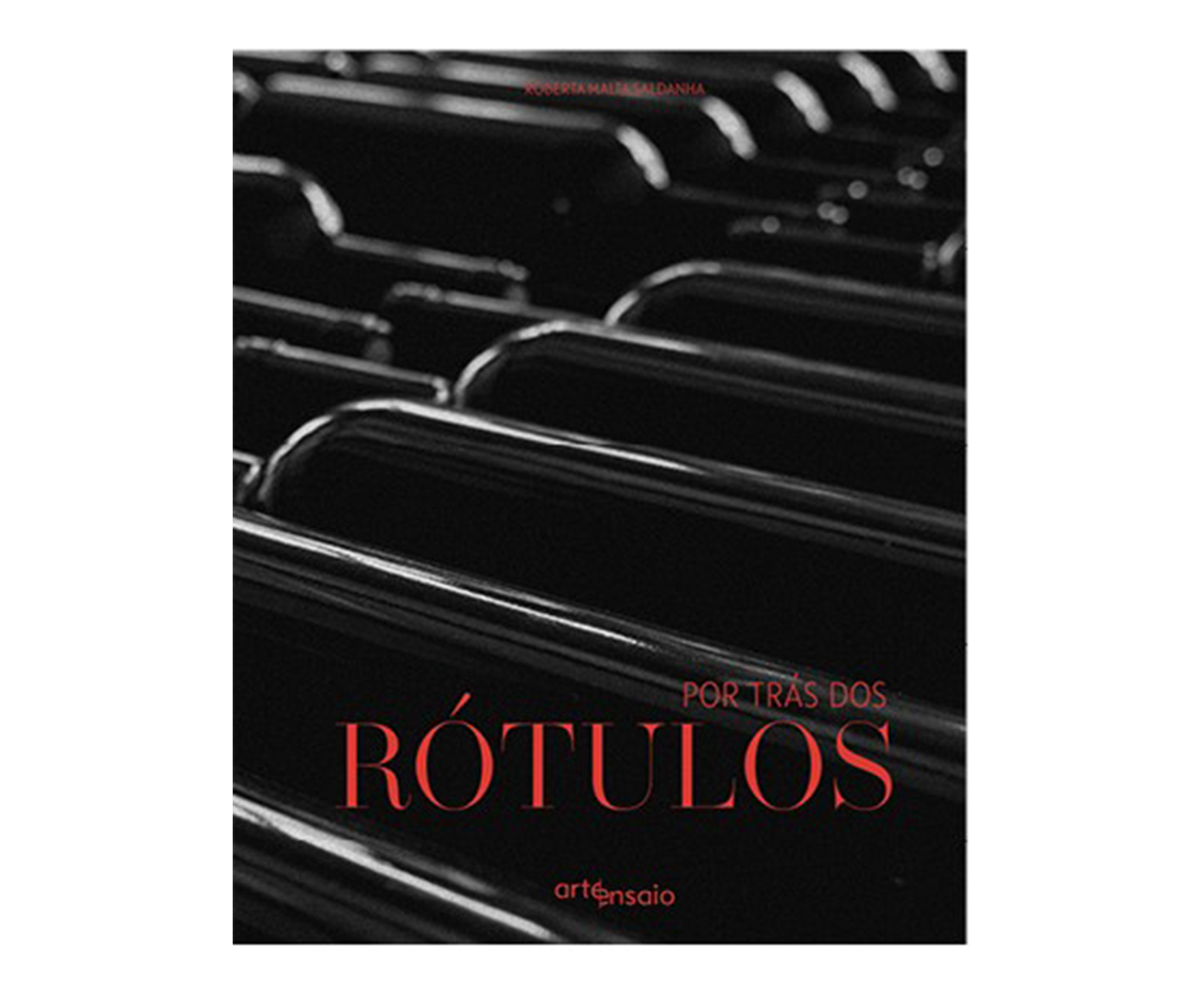 Livro "Por Tr&aacute;s Dos R&oacute;tulos" - image 0