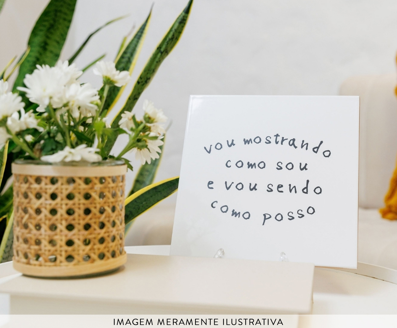 Azulejo Decorativo "Vou Mostrando Como Sou" - image 1