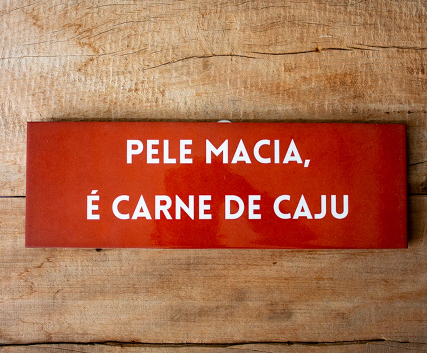 Azulejo Decorativo "Pele Macia &Eacute; Carne de Caju" image number 1
