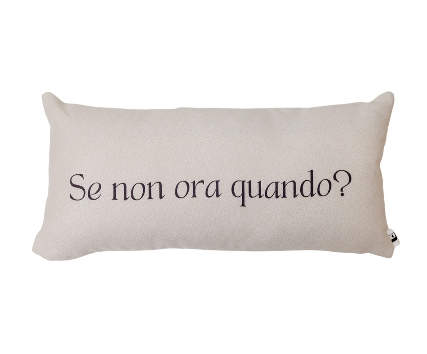 Almofada Baguete "Se Non Ora" image number 0