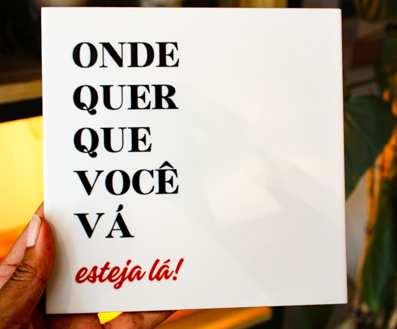 Azulejo Decorativo "Onde Quer Que Voc&ecirc; V&aacute;" image number 3