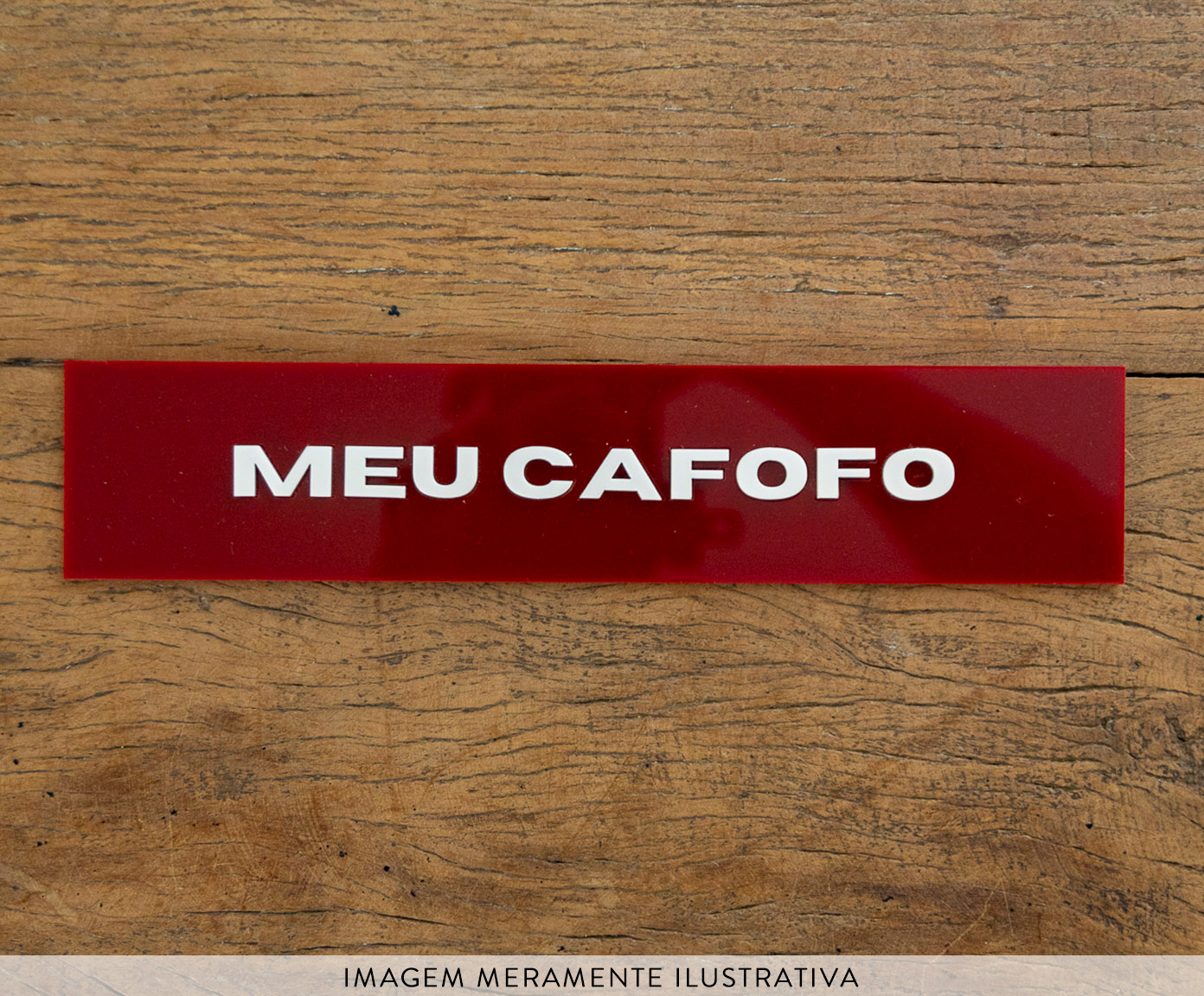 Placa Decorativa em Acr&iacute;lico "Meu Cafofo" image number 1