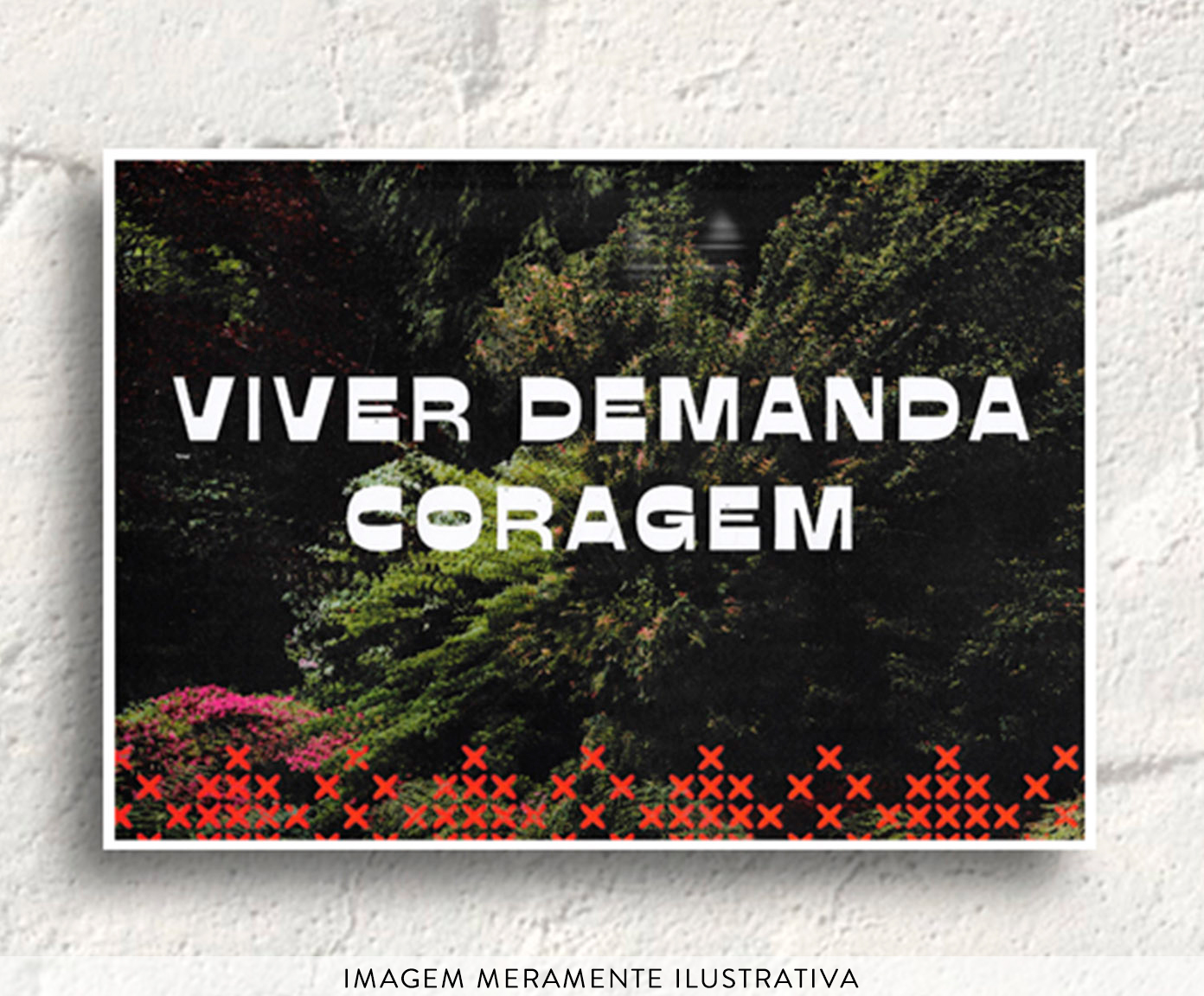 Cartaz Decorativo Viver Demanda Coragem Branco image number 1