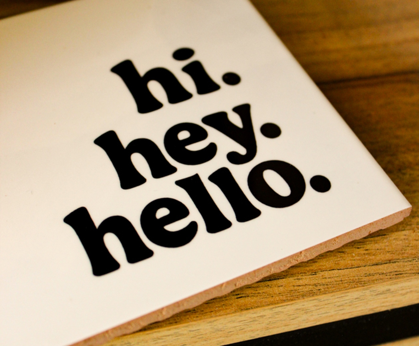 Azulejo Decorativo "Hi.Hey.Hello." image number 2
