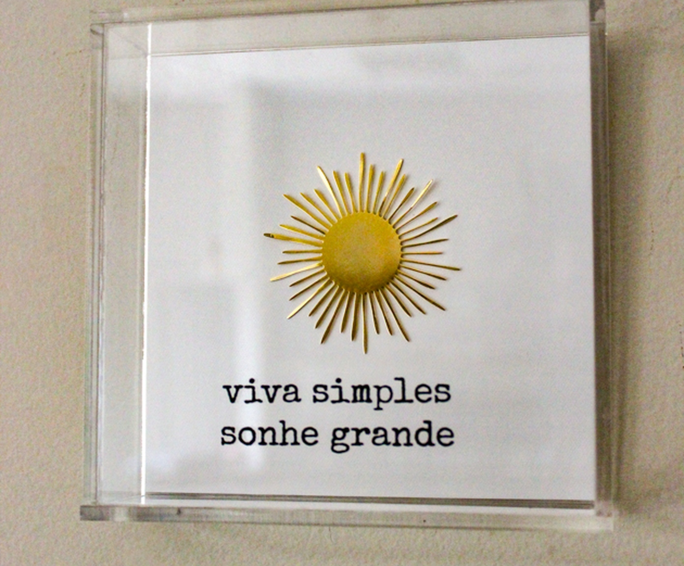 Quadro em Acr&iacute;lico "Viva Simples, Sonhe Grande" image number 1