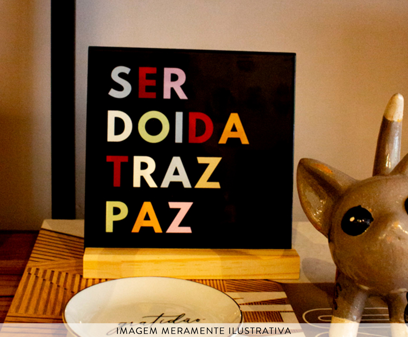 Azulejo Decorativo "Ser Doida Traz Paz" image number 2