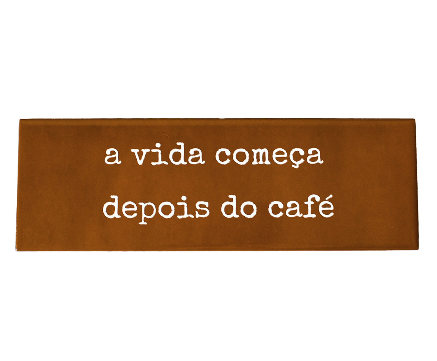 Azulejo Decorativo "A Vida Come&ccedil;a Depois do Caf&eacute;" - image 0