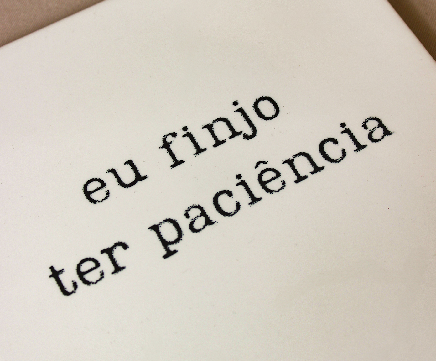 Azulejo Decorativo "Finjo Paci&ecirc;ncia" - image 1